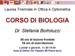 Laurea Triennale in Ottica e Optometria CORSO DI