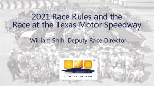 2021 Race Rules and the Race at the