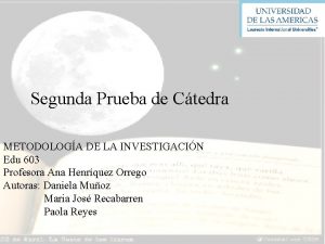 Segunda Prueba de Ctedra METODOLOGA DE LA INVESTIGACIN