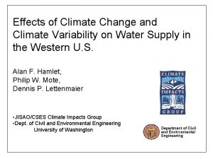 Effects of Climate Change and Climate Variability on