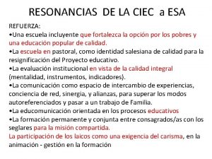 RESONANCIAS DE LA CIEC a ESA REFUERZA Una