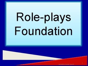 Roleplays Foundation Lancashire County Council 1 lhtel Lancashire