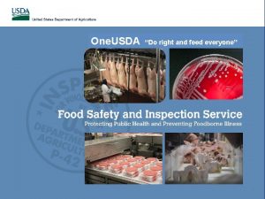 Food Safety and Inspection Service One USDA Do