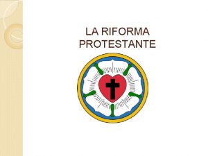 LA RIFORMA PROTESTANTE SECONDO LA RELIGIONE CATTOLICA ATTRAVERSO