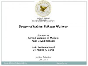 Civil Engineering Department Design of Nablus Tulkarm Highway