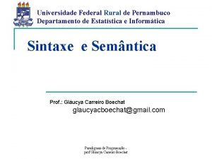 Universidade Federal Rural de Pernambuco Departamento de Estatstica