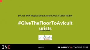 INC for IPRN Project Annual Award 2019 CLIENT