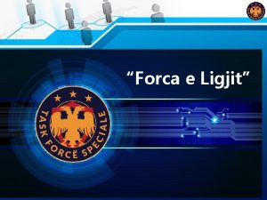 Forca e Ligjit 7 Nntor 2017 Forca e