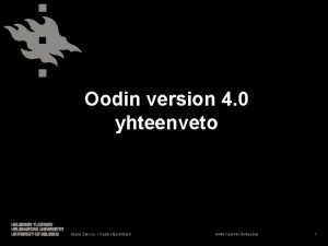 Oodin version 4 0 yhteenveto Marjo Eskola Opiskelijarekisteri