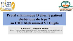 Profil vitaminique D chez le patient diabtique de