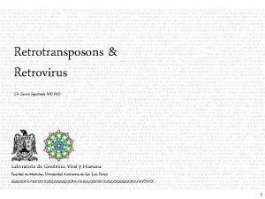 Retrotransposons Retrovirus CA Garca Seplveda MD Ph D