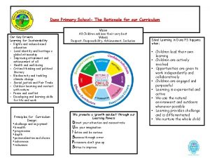 Duns Primary School The Rationale for our Curriculum