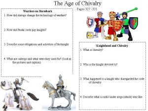 The Age of Chivalry Warriors on Horseback 1