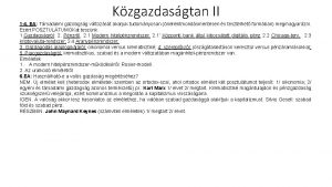 Kzgazdasgtan II 1 4 EA Trsadalmi gazdagsg vltozst