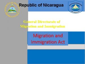 Ministerio de Gobernacin Republic of Nicaragua General Directorate