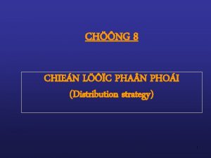 CHNG 8 CHIEN LC PHA N PHOI Distribution