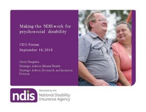 Making t h e NDIS work for psychosocial