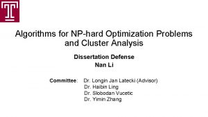 Algorithms for NPhard Optimization Problems and Cluster Analysis