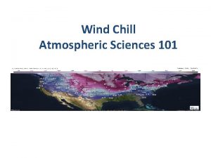 Wind Chill Atmospheric Sciences 101 Weather Channel Wind