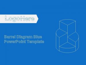 Barrel Diagram Blue Power Point Template Barrel Diagram