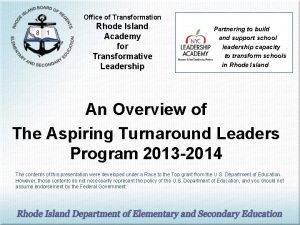 Office of Transformation Rhode Island Academy for Transformative