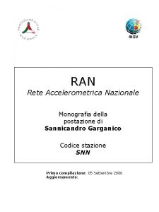 RAN Rete Accelerometrica Nazionale Monografia della postazione di