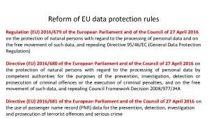 Reform of EU data protection rules Regulation EU