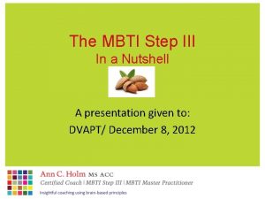 The MBTI Step III In a Nutshell A