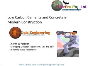 Low Carbon Cements and Concrete in Modern Construction