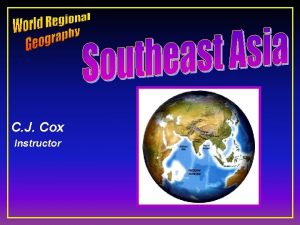 C J Cox Instructor Southeast Asia F Ten