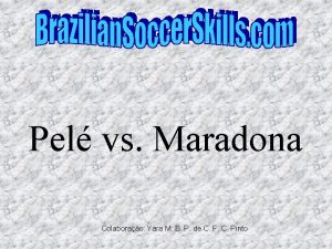 Pel vs Maradona Colaborao Yara M B P