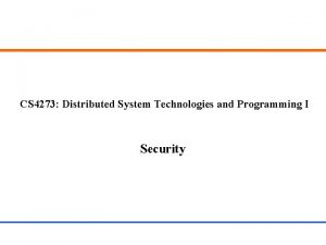 CS 4273 Distributed System Technologies and Programming I