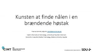 Kunsten at finde nlen i en brndende hstak