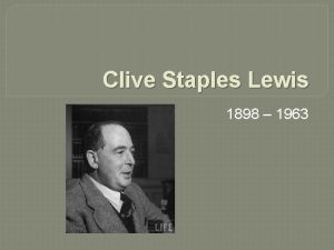 Clive Staples Lewis 1898 1963 C S Lewis