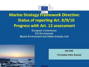 Marine Strategy Framework Directive Status of reporting Art