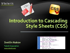 Introduction to Cascading Style Sheets CSS Svetlin Nakov