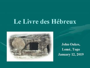 Le Livre des Hbreux John Oakes Lom Togo