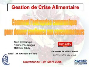 Gestion de Crise Alimentaire Alice Delplanque Nadine Pechangou