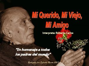 Interpreta Roberto Carlos En homenaje a todos los