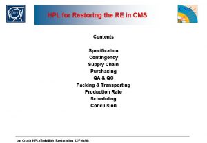 HPL for Restoring the RE in CMS Contents