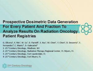 Prospective Dosimetric Data Generation For Every Patient And