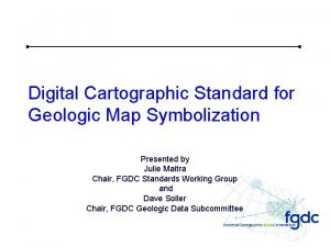 Digital Cartographic Standard for Geologic Map Symbolization Presented