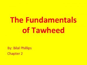 The Fundamentals of Tawheed By Bilal Phillips Chapter