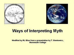 Ways of Interpreting Myth Modified by RL Elias