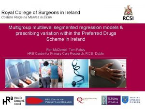 Royal College of Surgeons in Ireland Coliste Roga