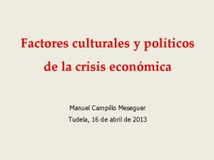 Factores culturales y polticos de la crisis econmica