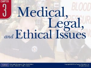 Chapter 3 Medical Legal and Ethical Issues Prehospital