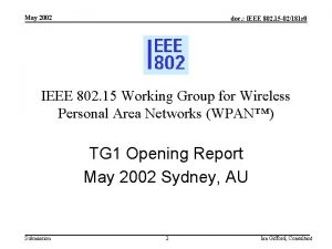May 2002 doc IEEE 802 15 02181 r