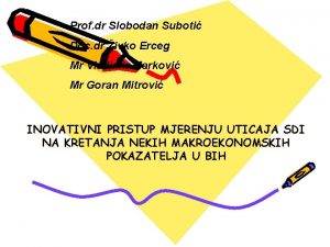 Prof dr Slobodan Suboti Doc dr ivko Erceg