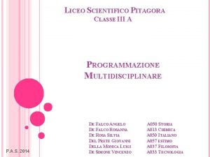 LICEO SCIENTIFICO PITAGORA CLASSE III A PROGRAMMAZIONE MULTIDISCIPLINARE
